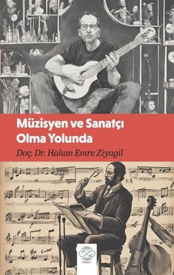 Müzisyen ve Sanatçı Olma Yolunda