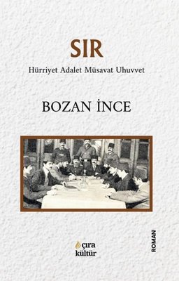 Sır - Hürriyet Adalet Müsavat Uhuvvet