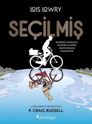Seçilmiş - Newbery Madalyalı Modern Klasiğin Grafik Roman Uyarlaması