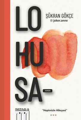 Lohusa-Hepimizin Hikayesi