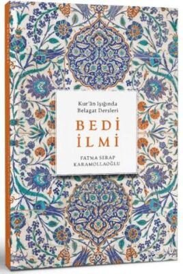 Bedi İlmi - Kur'an Işığında Belagat Dersleri