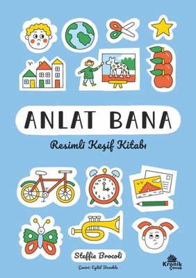 Anlat Bana - Resimli Keşif Kitabı