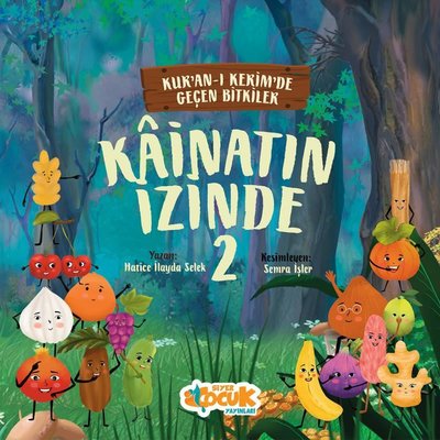 Kuran-ı Kerim'de Geçen Bitkiler Kainatın İzinde - 2