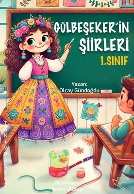 1. Sınıf Gülbeşeker'in Şiirleri - Takım Pastel 3