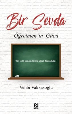 Bir Sevda - Öğretmen'in Gücü