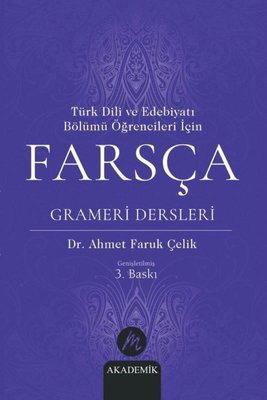 Türk Dili ve Edebiyatı Bölümü Öğrencileri İçin Farsça Grameri Dersleri