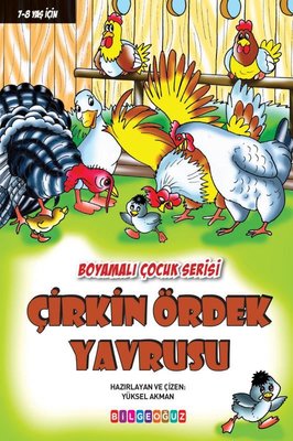 Çirkin Ördek Yavrusu - Boyamalı Çocuk Serisi