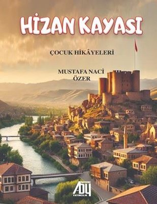 Hizan Kayası - Çocuk Hikayeleri