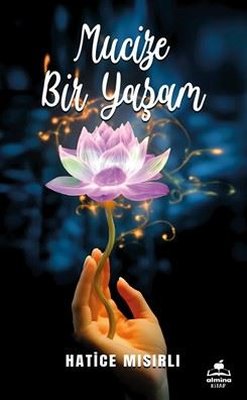 Mucize Bir Yaşam