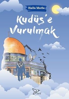 Kudüs'e Vurulmak
