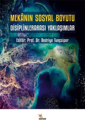 Mekanın Sosyal Boyutu - Disiplinlerarası Yaklaşımlar