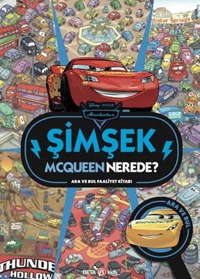 Disney Pixar Arabalar Şimşek Mcqueen Nerede? Ara ve Bul Faaliyet Kitabı