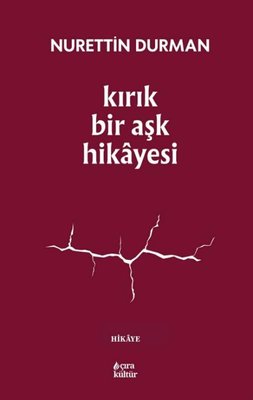 Kırık Bir Aşk Hikayesi