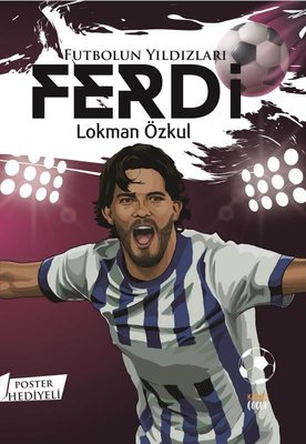 Futbolun Yıldızları: Ferdi - Poster Hediyeli