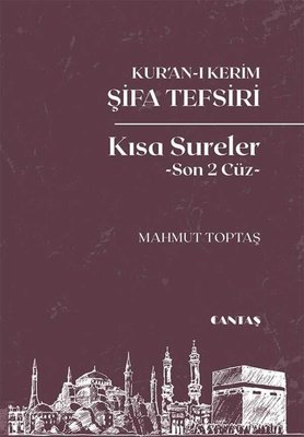 Kur'an-ı Kerim Şifa Tefsiri - Kısa Sureler-Son 2 Cüz