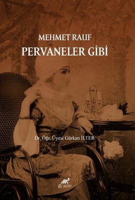 Pervaneler Gibi - Mehmet Rauf