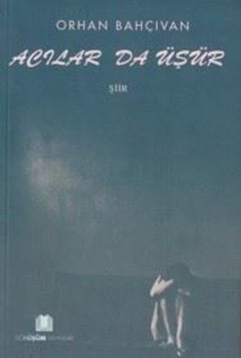 Acılar da Üşür