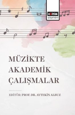 Müzikte Akademik Çalışmalar