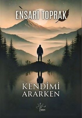 Kendimi Ararken