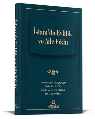 İslamda Evlilik ve Aile Fıkhı