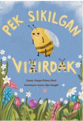 Pek Sıkılgan Vızırdak