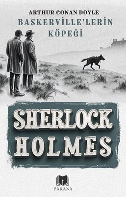 Sherlock Holmes - Baskerville'lerin Köpeği