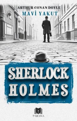 Sherlock Holmes  -Mavi Yakut