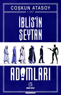 İblis'in Şeytan Adamları 1. Cilt