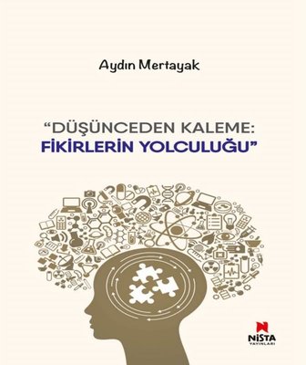 Düşünceden Kaleme: Fikirlerin Yolculuğu