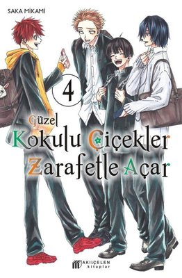 Güzel Kokulu Çiçekler Zarafetle Açar Cilt - 4