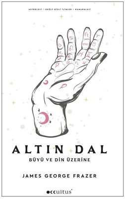 Altın Dal - Büyü ve Din Üzerine