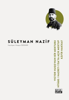 Victor Hugo - Hitabe - Hz. İsa'ya Açık Mektup - Kafir Hakikat