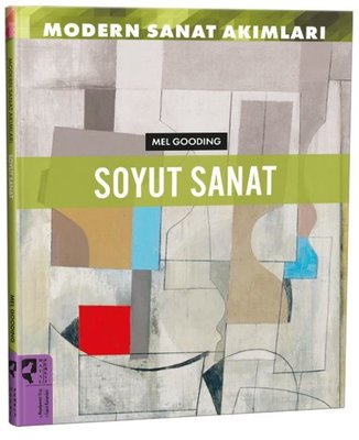 Modern Sanat Akımları: Soyut Sanat