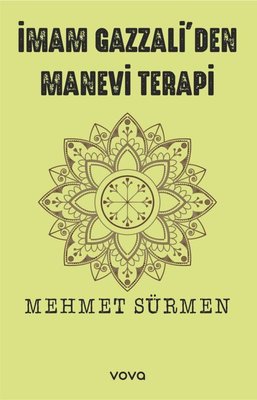 İmam Gazzali'den Manevi Terapi