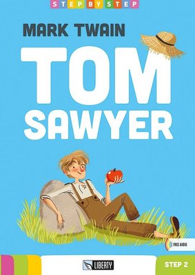 Tom Sawyer (Step By Step) A1.2