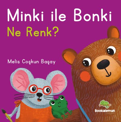 Minki İle Bonki - Ne Renk-Pencereli Kitap