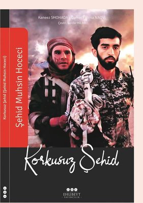 Korkusuz Şehid: Şehid Muhsin Hoceci