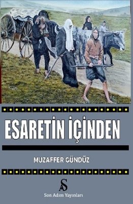 Esaretin İçinden