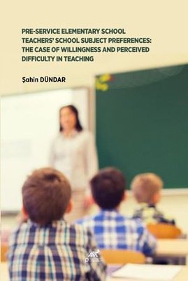 Pre-Service Elementary School Teachers School Subject Preferences: The Case of Willingness and Perce
