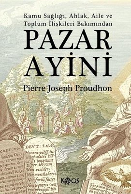 Pazar Ayini - Kamu Sağlığı Ahlak Aile ve Toplum İlişkileri Bakımından