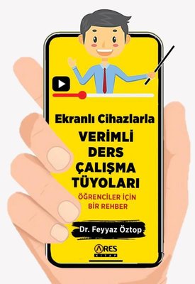 Ekranlı Cihazlarla Verimli Ders Çalışma Tüyoları - Öğrenciler İçin Bir Rehber