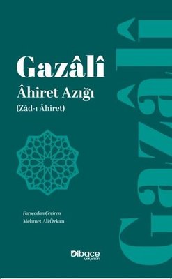 Ahiret Azığı (Zad-ı Ahiret)