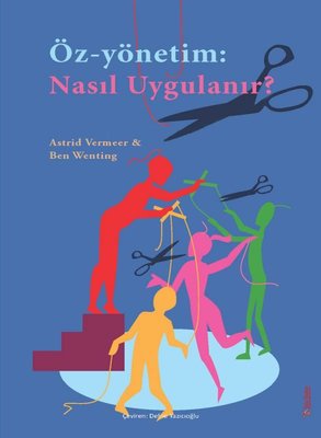 Öz - Yönetim: Nasıl Uygulanır?
