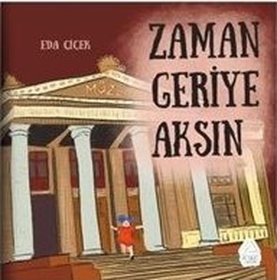Zaman Geriye Aksın