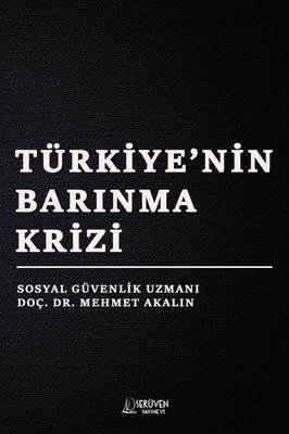 Türkiye'nin Barınma Krizi