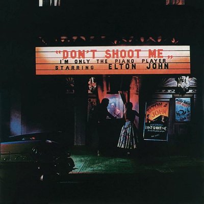 Don't Shoot Me I'm Only The Piano Player (Remastered 2017)