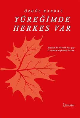 Yüreğimde Herkes Var