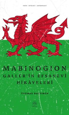 Mabinogion Galler'in Efsanevi Hikayeleri