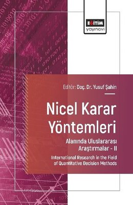 Nicel Karar Yöntemleri Alanında Uluslararası Araştırmalar 2