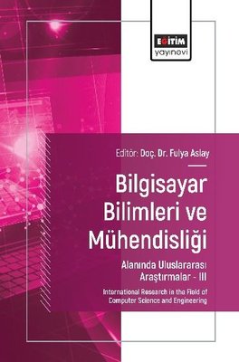 Bilgisayar Bilimleri ve Mühendisliği Alanında Uluslararası Araştırmalar 3